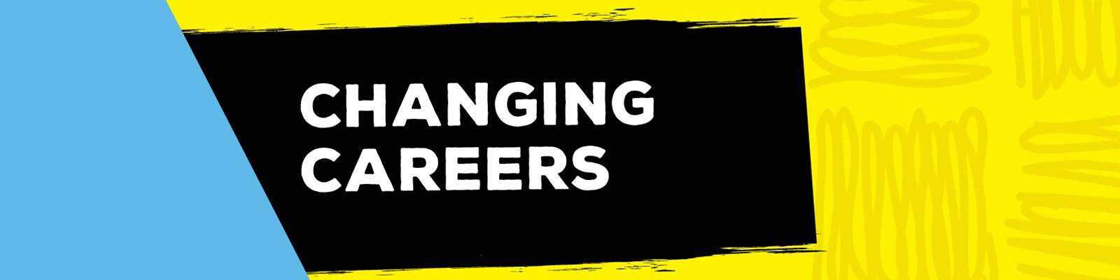 Changing careers